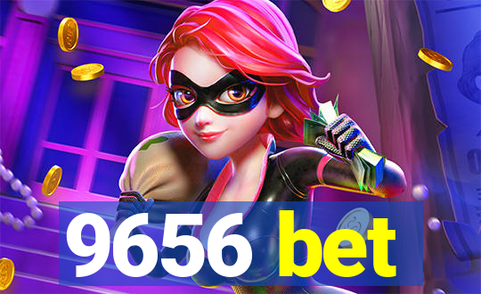 9656 bet